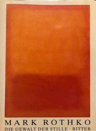 MARK ROTHKO. Die Gewalt der Stille. Arbeiten auf Papier