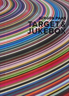 JÜRGEN PAAS. TARGET & JUKEBOX