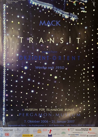 MACK. TRANSIT zwischen Okzident und Orient. Werke seit 1950. [Plakat/ poster]. signiert/ signed