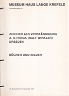 A. R. PENCK (RALF WINKLER) DRESDEN: ZEICHEN ALS VERSTÄNDIGUNG. BÜCHER UND BILDER