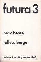 futura 3. max bense. tallose berge