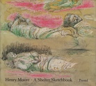 Henry Moore. A Shelter Sketchbook