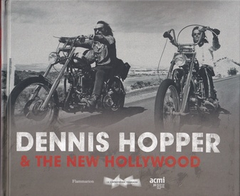 DENNIS HOPPER & THE NEW HOLLYWOOD