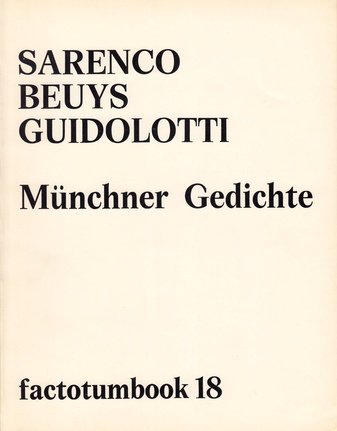  factotumbook 18. Sarenco/ Beuys/ Guidolotti: "Münchner Gedichte"