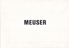 MEUSER. GALERIE MAX HETZLER KÖLN 1990