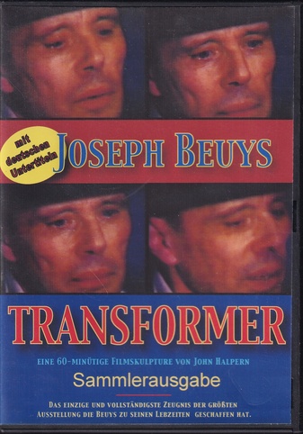 JOSEPH BEUYS. TRANSFORMER. EINE 60-MINÜTIGE FILMSKULPTUR VON JOHN HALPERN. Sammlerausgabe [DVD]