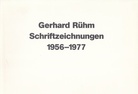 Gerhard Rühm. Schriftzeichnungen 1956-1977