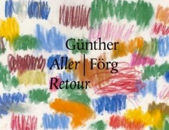 Günther Förg. Aller Retour