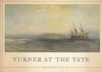 TURNER AT THE TATE