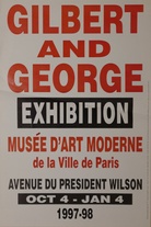 GILBERT AND GEORGE. agnes b. le point d'ironie # 2. EXHIBITION MUSEE D'ART MODERNE de la Ville de Paris, Oct 4 - Jan 4, 1997 - 98