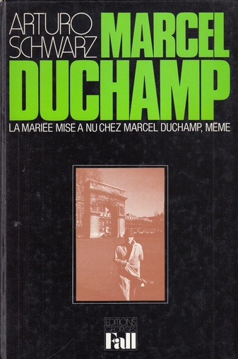 LA MARIEE MISE A NU CHEZ MARCEL DUCHAMP, MEME