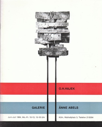 O.H. Hajek. Galerie Änne Abels, Juni-Juli 1964