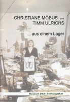 CHRISTIANE MÖBUS und TIMM ULRICHS. ,,, aus einem Lager