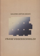 FRANZ EGGENSCHWILER. OBJETS/ OBJEKTE. Vol. 1. Herbst/ automne 1978