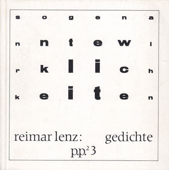 reimar lenz. Sogenannte Wirklichkeiten. Gedichte. Mit Rasterbildern von Jürgen Jebram