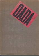 DADA. Dokumente einer Bewegung. Kunstverein für die Rheinlande und Westfalen Düsseldorf Kunsthalle, 5. September bis 19. Oktober 1958