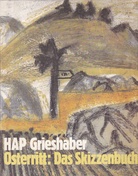 HAP Grieshaber. Osterritt: Das Skizzenbuch. mit einem Bericht von der Familie