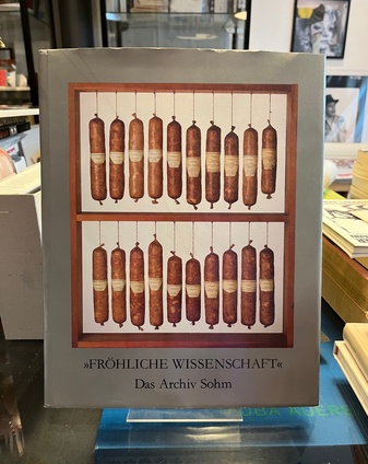 'Fröhliche Wissenschaft'. Das Archiv Sohm