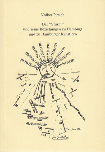 Der 'Sturm' und seine Beziehungen zu Hamburg und zu Hamburger Künstlern