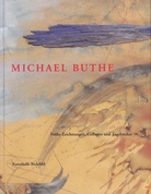 MICHAEL BUTHE. Frühe Zeichnungen, Collagen und Tagebücher