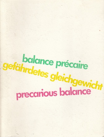 balance precaire/ gefährdetes gleichgewicht/ precarious balance