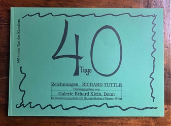 Richard Tuttle. 40 Tage. Zeichnungen