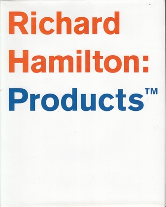 Richard Hamilton. Products