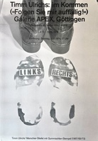 Timm Ulrichs: im Kommen (Folgen Sie mir unauffällig). Galerie APEX, Göttingen, 3.11.-15.12.1974 [Plakat/ Poster]