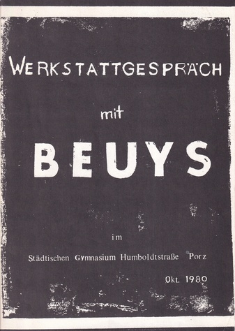 WERKSTATTGESPRÄCH mit BEUYS im Gymnasium Humboldtstraße Porz, Okt. 1980