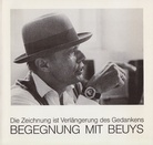 Begegnung mit Beuys. 'Die Zeichnung ist Verlängerung des Gedankens'