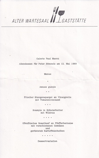 Galerie Paul Maenz. Abendessen für Peter Bömmels am 12. Mai 1989 [Speisekarte Alter Wartesaal Köln]