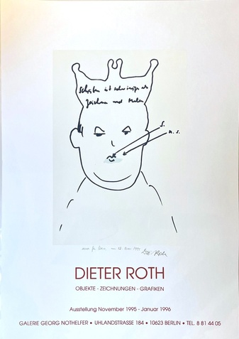 DIETER ROTH. OBJEKTE - ZEICHNUNGEN - GRAPHIKEN. Plakat/ Poster. [Widmungsexemplar, signiert/ signed]