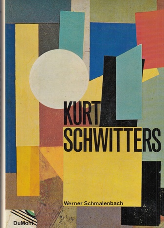 Werner Schmalenbach: Kurt Schwitters