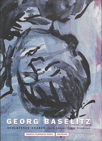 Georg Baselitz. Schlafende Knaben nach Caspar David Friedrich