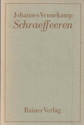 Johannes Vennekamp. Schraeffeeren. 64 Radierungen. Vorzugsausgabe [mit sign. ORadierung]