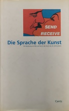 Die Sprache der Kunst. DIe Beziehung von Bild und Text in der Kunst des 20. Jahrhunderts