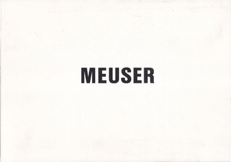 MEUSER. GALERIE MAX HETZLER KÖLN 1990