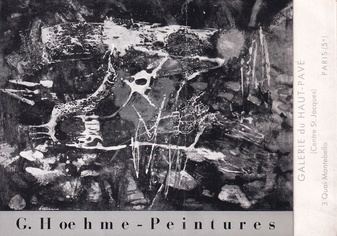 G. Hoehme - Peintures. GALERIE du HAUT-PAVE PARIS [1954]