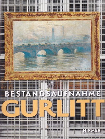 BESTANDSAUFNAHME GURLITT