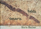 Boris Becker. deserts and fields