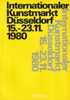 Internationaler Kunstmarkt Düsseldorf [15.-23.11.] 1980. Katalog