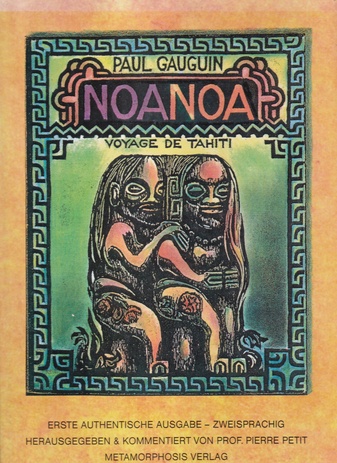 PAUL GAUGUIN. NOA NOA. VOYAGE DE TAHITI