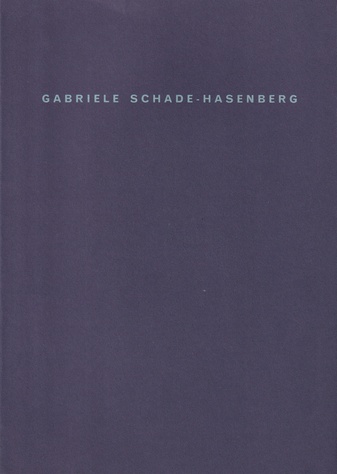 GABRIELE SCHADE-HASENBERG. Malerei