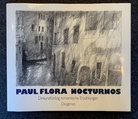 PAUL FLORA. NOCTURNOS. Dreiundfünfzig romantische Erzählungen. Signiertes exemplar mit kleiner Raben-Zeichnung