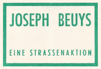 Joseph Beuys. Eine Strassenaktion 1971. MODERNE KUNST DIETMAR WERLE 1988 [Einladungskarte/ Invitation card]