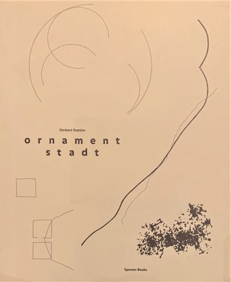 Herbert Stattler. ornament stadt