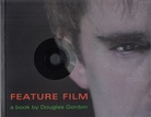 FEATURE FILM. a book by Douglas Gordon