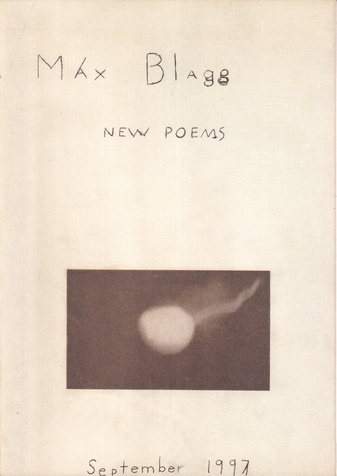 Max Blagg. NEW POEMS/ James Brown. NEW DRAWINGS. September/ October 1997