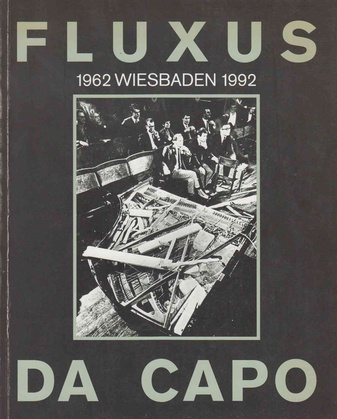 Fluxus da Capo. Fluxus in Wiesbaden [1962] 1992 ... Henning Christiansen, Geoffrey Hendricks, Dick Higgins, Joe Jones, Milan Knizak, Alison Knowles, Nam June Paik, Benjamin Patterson, Emmett Williams & John Cage, Maria Eichhorn ... an neun Orten ... Bellevue-Saal, Büchergilde Gutenberg, ESWE-Hochhaus, Fluxeum, Kunsthaus, Nassauischer Kunstverein, Rathaus, Villa Clementine, Wienerwald ... im September und Oktober.