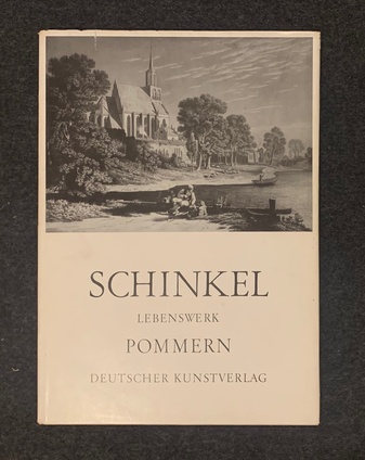 KARL FRIEDRICH SCHINKEL. Lebenswerk. POMMERN